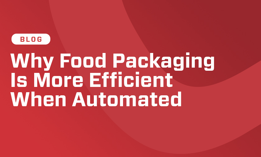 Food_Blog_FoodPackagingAutomated_Thumbnail